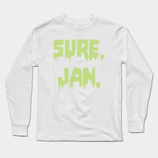 Sure, Jan Long Sleeve T-Shirt